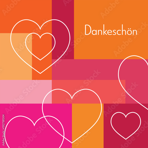 Dankeschön - Schriftzug in deutscher Sprache. Quadratische Grußkarte in Pink und Orange mit Herzen.