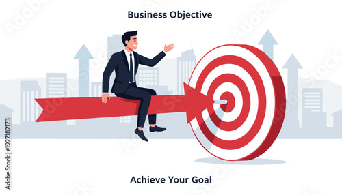 Businessman sitting on a large red arrow hitting the center of a target bullseye for business objective achievement. Concept of success, motivation, goal setting, and corporate growth strategy.