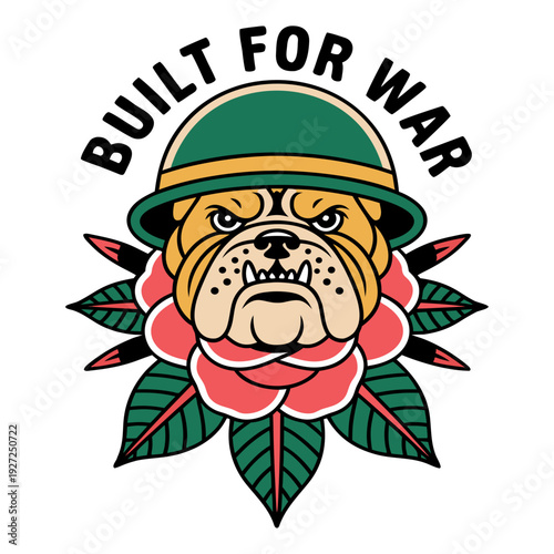 Tattoo Style Bulldog Illustration with Helmet and Rose – Build for War Typography Design