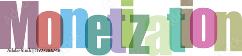 Colorful block letters spelling Monetization with pastel shades