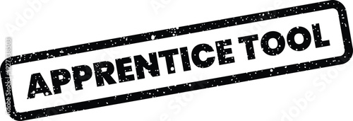 Distressed apprentice tool text within a rectangular stamp frame with a textured rubber effect