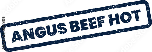 Distressed rectangular rubber stamp vector with ANGUS BEEF HOT text for restaurant menu item promotion