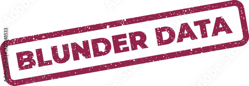 Distressed rectangular stamp displaying blunder data, highlighting issues related to incorrect or erroneous information handling