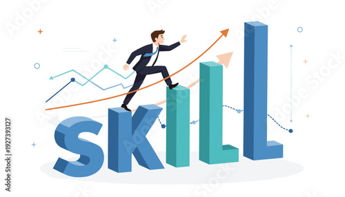 Businessman climbing up 3D skill letters as steps of a bar chart for professional growth and career development. Concept of training, coaching, positive progress, and smart labor success.