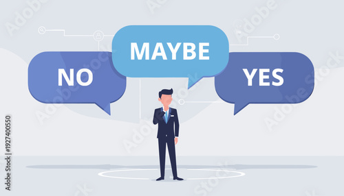 Businessman Standing Between Yes No and Maybe Speech Bubbles Making a Difficult Decision Concept Vector Illustration for Business Strategy Choice Uncertainty Dilemma and Problem Solving