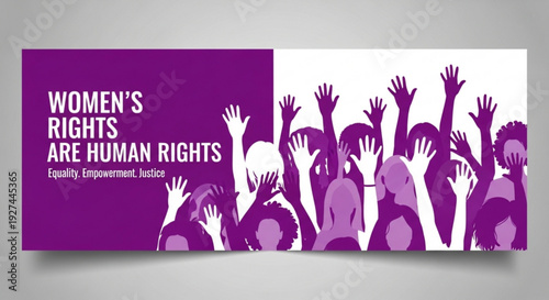 Women's rights are human rights equality empowerment justice banner with raised hands