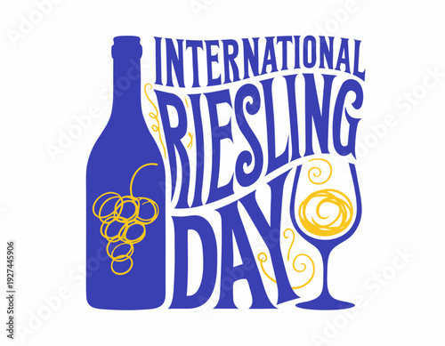 INTERNATIONAL RIESLING DAY vector illustration isolated on white background