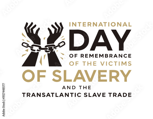 International Day of Remembrance of Transatlantic Slave Trade Victims Minimal Vector Illustration