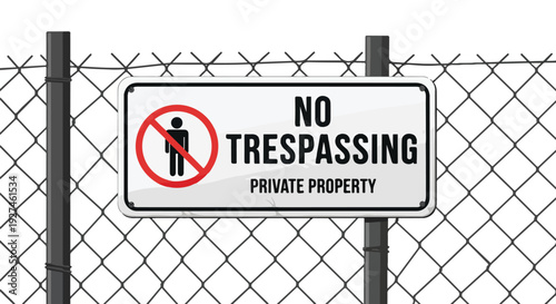 No Trespassing Sign on Chain Link Fence Private Property Warning