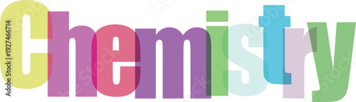 Chemistry word art with colorful letters on a transparent background science education concept