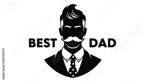 A black and white image of a man with a mustache and the words best dad isolated on white background, Vector