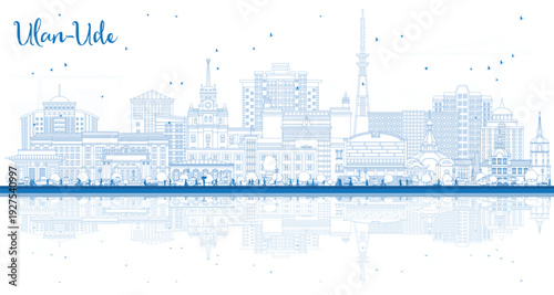Outline Ulan-Ude Russia city skyline with blue buildings and reflections. Illustration. Ulan-Ude cityscape with landmarks. Business travel and tourism concept with modern and historic architecture.