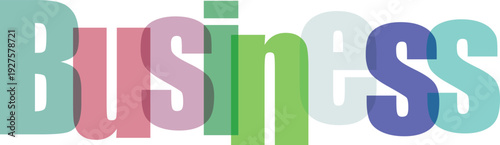 Business word with pastel color letters, colorful text for marketing and advertising presentations