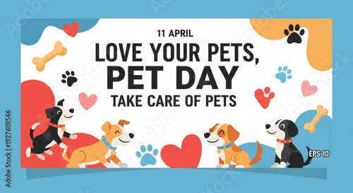Pet day banner with cute dogs and hearts on blue background celebrating love and care for pets on april 11th