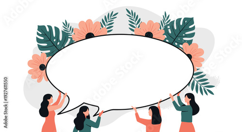 Diverse group of women holding up a giant empty speech bubble decorated with large peach flowers and green leaves.