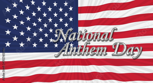 Graphic illustration of the United States flag with 'National Anthem Day' text on March 3, representing patriotism and American pride with red, white, and blue colors.