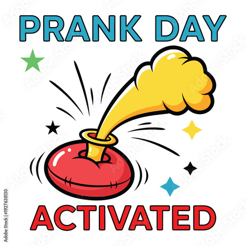 A playful graphic celebrating the activation of prank day with a whimsical touch