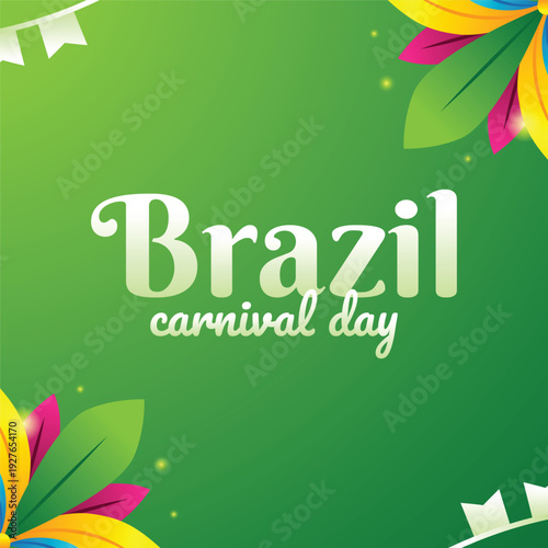 Brazil Carnival Day Realistic Design Background Event