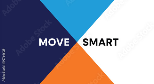 A modern geometric design featuring the motivational phrase MOVE SMART in a split colored background, ideal for business and productivity concepts.