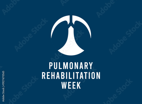 Pulmonary Rehabilitation Week awareness concept. Ideal for March healthcare campaigns and medical education.