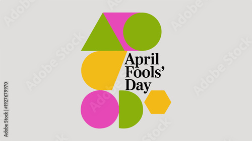 April Fools Day Geometric Shapes Colorful Design