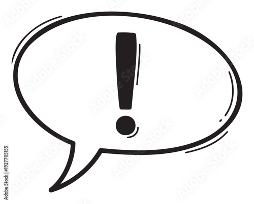 Hand drawn speech bubble containing a bold exclamation mark, perfect for indicating urgent messages, important notifications, attention alerts, or critical information in various digital