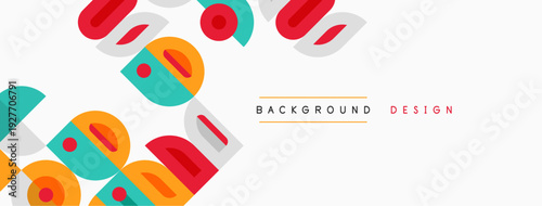 Abstract geometric shapes overlap, creating vibrant background. Red, teal, yellow elements dominate neutral canvas. Simple design.