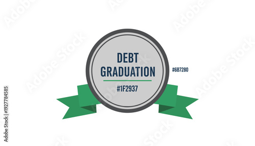 Debt graduation badge with green ribbon and gray circle