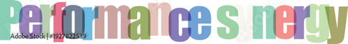 Performance synergy word art with colorful lettering and a transparent background