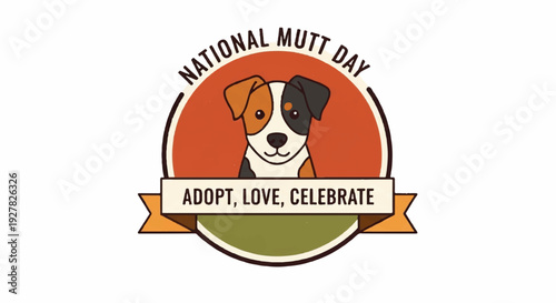 National mutt day adoption celebration dog emblem with adopt love celebrate banner