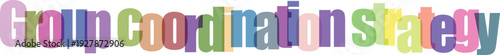 Group coordination strategy colorful text on grey checkered background