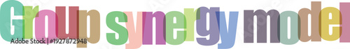 Group synergy model concept with colorful letters forming words