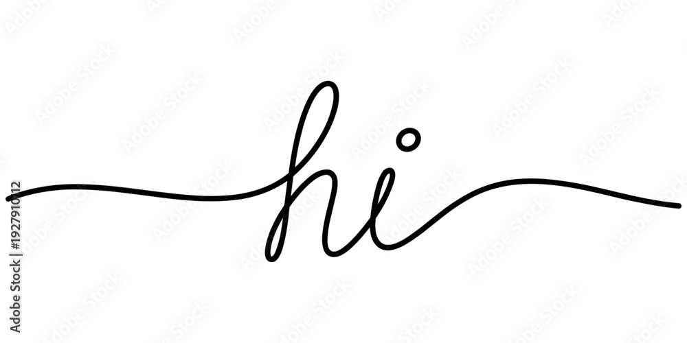 Obraz premium Hi - continuous one line. Modern calligraphy quote line script word hi