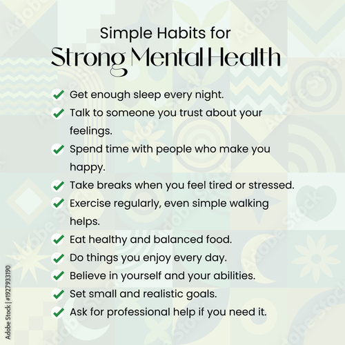 A minimal and modern typography illustration showing simple habits to maintain good mental health. Includes concepts like sleep, relaxation, social connection, exercise, emotional expression.