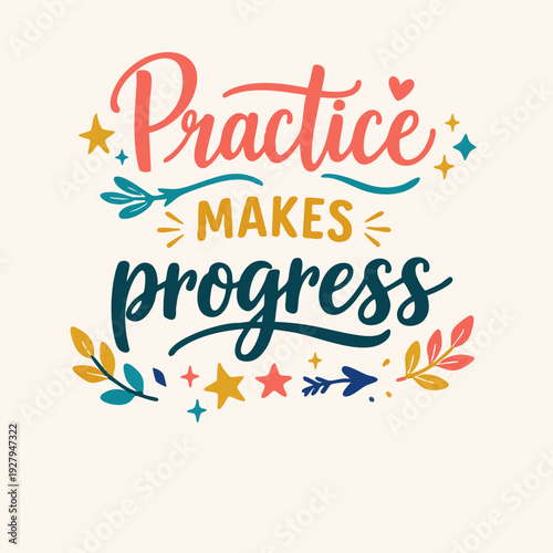Practice Makes Progress Typography.
