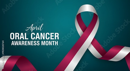 A maroon and white awareness ribbon design promotes the observance of April Oral Cancer Awareness Month against a dark teal background.