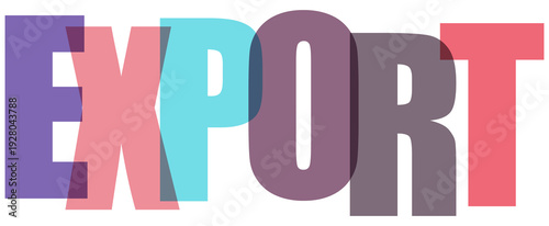 Creative typography design of the word export on transparent background