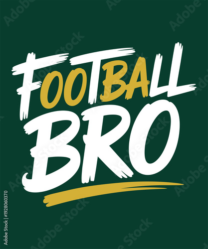 Football bro typography with green background and stylized letters in white and gold
