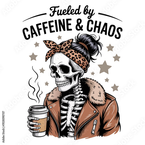 Skeleton Woman with Coffee Cup – Fueled by Caffeine and Chaos Gothic Illustration Design