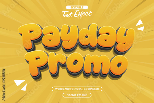Payday promo editable text effect with 3d cartoon text style