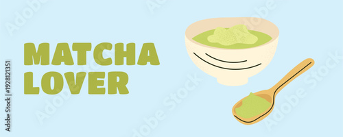 Matcha Lover banner poster with matcha bowl and bamboo spoon with matcha powder, traditional tea art design