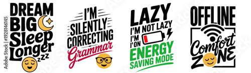 Funny and Motivational Quote Typography Set – Sleep, Grammar Humor, Productivity, Lazy Lifestyle