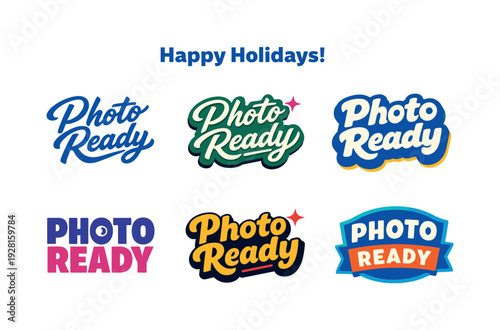 Modern holiday banner with short greeting slogan featuring modern lettering logo set for Photo Ready, stock-ready photography