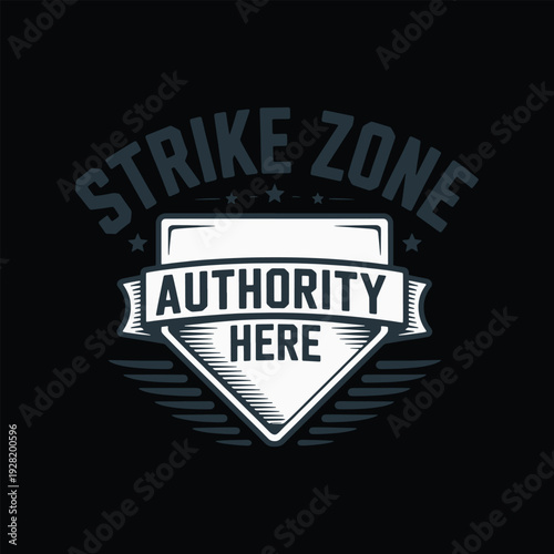 Strike Zone Authority Here Vintage Badge Design