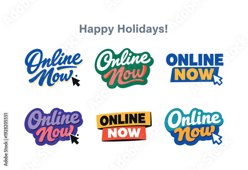 Modern holiday banner with short greeting slogan featuring modern lettering logo set for Online Now, stock-ready digital wordmark