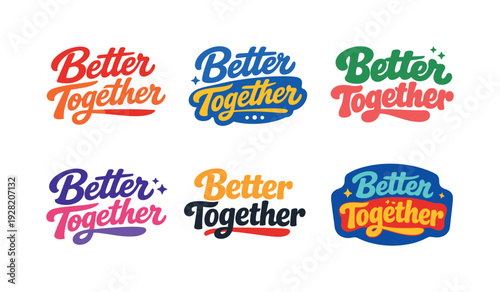 Clean modern holiday banner illustration displaying modern lettering logo set for Better Together ready for commercial use, six