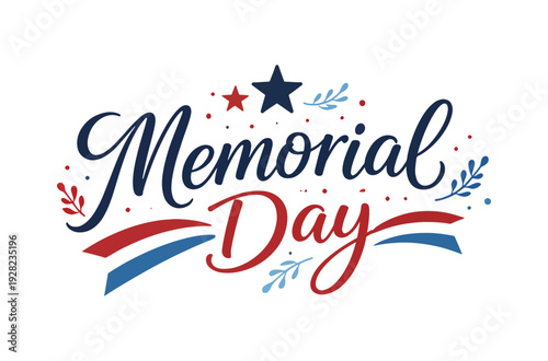 A Memorial Day graphic with patriotic text and symbols on a white background