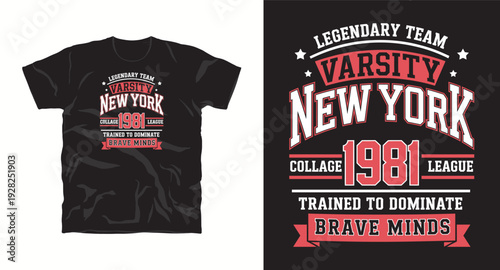 Legendary team varsity new york 1981 league trained to dominate brave minds t-shirt design