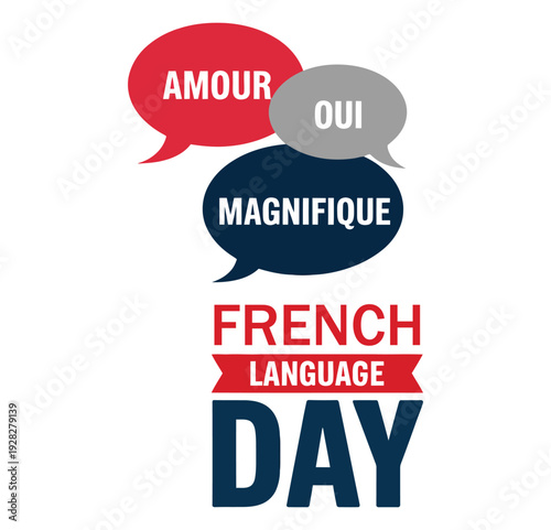 french language day poster design with speech bubbles and french words amour oui magnifique typography illustration