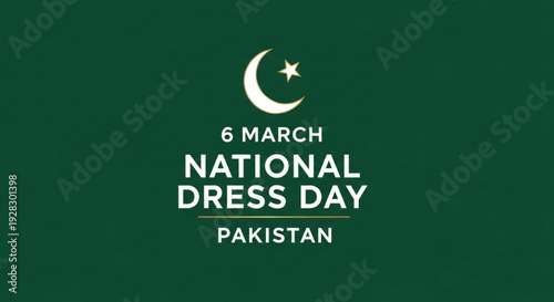 Pakistan national dress day on march 6th cultural celebration with green background and white text